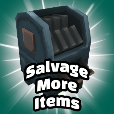 Salvage More Items